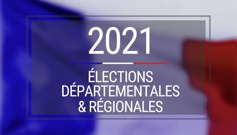 Elections départementales & régionales 2021